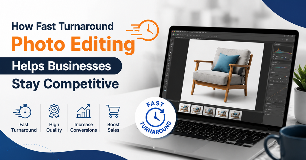 How Fast Turnaround Photo Editing Helps Businesses Stay Competitive  - Cover Image